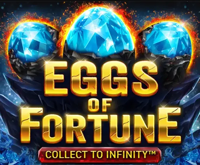 Eggs of Fortune Collect to Infinity